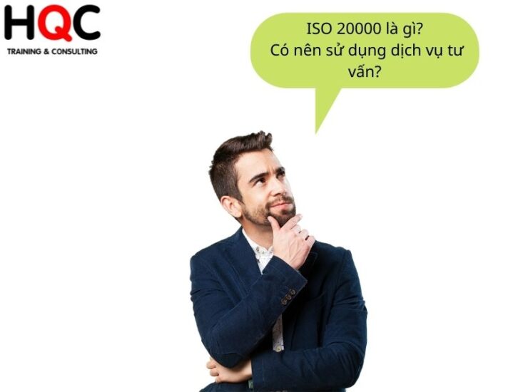 ISO 20000 là gì? Có nên sử dụng dịch vụ tư vấn ISO 20000?